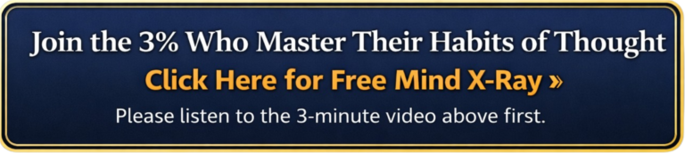 Master your habit of thoughts